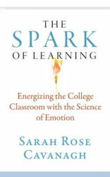 Spark of Learning - Sarah Rose Cavanagh (ISBN: 9781943665334)