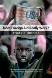 Does Foreign Aid Really Work? - Roger Riddell (2008)