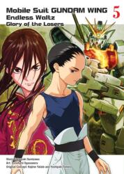 Mobile Suit Gundam Wing 5: The Glory Of Losers - Katsuyuki Sumizawa, Tomofumi Ogasawara, Yoshiyuki Tomino (ISBN: 9781945054389)