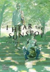 I Hear The Sunspot - Yuki Fumino (ISBN: 9781944937300)
