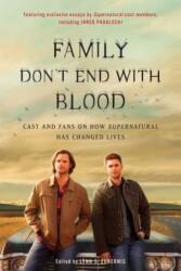Family Don't End with Blood - Zubernis Lynn S (ISBN: 9781944648350)