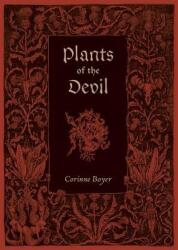 Plants of the Devil - Corinne Boyer (ISBN: 9781945147159)