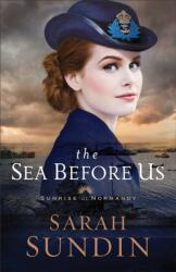 Sea Before Us (ISBN: 9780800727970)