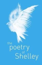 The Poetry of Percy Shelley (ISBN: 9781788287753)