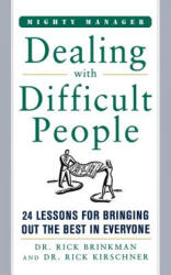 Dealing with Difficult People - Brinkman, Rick Brinkman, Dr Rick Kirschner (ISBN: 9780071823302)