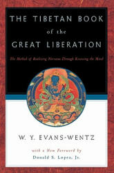Tibetan Book of the Great Liberation - W Y Evans-Wentz (ISBN: 9780195133158)