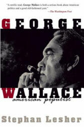 George Wallace - Stephen Lesher (ISBN: 9780201407983)