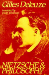 Nietzsche and Philosophy - Gilles Deleuze (ISBN: 9780231056694)