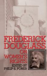 Fred Douglass Womens Rights PB (ISBN: 9780306804892)