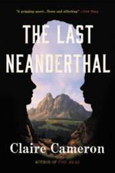Last Neanderthal (ISBN: 9780316314466)