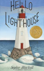 Hello Lighthouse - Sophie Blackall (ISBN: 9780316362382)