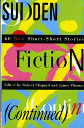 Sudden Fiction - Robert Shapard (ISBN: 9780393313420)
