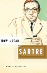 How to Read Sartre (ISBN: 9780393329520)