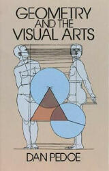 Geometry and the Visual Arts (ISBN: 9780486244587)