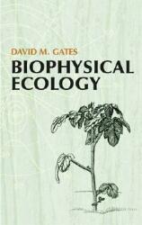 Biophysical Ecology (ISBN: 9780486428840)