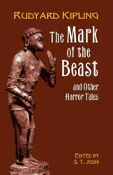 Mark of the Beast - Rudyard Kipling (ISBN: 9780486414294)