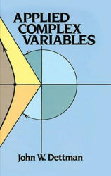 Applied Complex Variables (ISBN: 9780486646701)