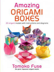 Amazing Origami Boxes - Tomoko Fuse (ISBN: 9780486822464)