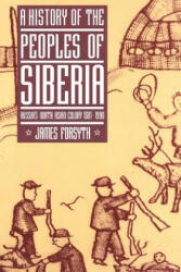 History of the Peoples of Siberia - James Forsyth (ISBN: 9780521477710)