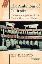 Ambitions of Curiosity - G. E. R. Lloyd (ISBN: 9780521894616)