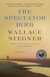 Spectator Bird - Wallace Stegner (ISBN: 9780525431879)