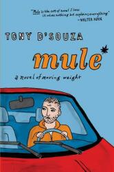 Mule: A Novel of Moving Weight (ISBN: 9780547576718)