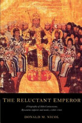 Reluctant Emperor - Donald M. Nicol (ISBN: 9780521522014)