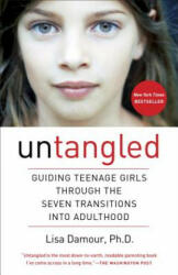 Untangled - Lisa Damour (ISBN: 9780553393071)