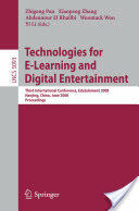 Technologies for E-learning and Digital Entertainment (2008)
