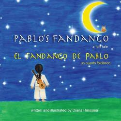 Pablo's Fandango (ISBN: 9780615426556)