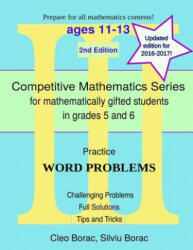Practice Word Problems: Level 3 (ages 11-13) - Cleo Borac, Silviu Borac (ISBN: 9780615873862)