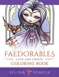 Faedorables: Cute and Creepy Coloring Book (ISBN: 9780648026983)