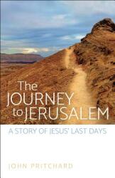 The Journey to Jerusalem (ISBN: 9780664262693)