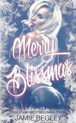 Merry Blissmas (ISBN: 9780692605721)