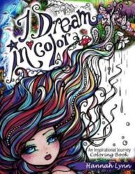 I Dream in Color (ISBN: 9780692830772)