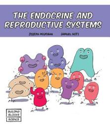 The Endocrine and Reproductive Systems (ISBN: 9780716678717)