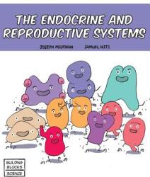 The Endocrine and Reproductive Systems (ISBN: 9780716678632)
