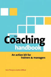 Coaching Handbook: An Action Kit for Trainers and Managers (ISBN: 9780749438104)