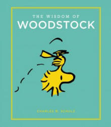 Wisdom of Woodstock - Charles M. Schulz (ISBN: 9780762463558)