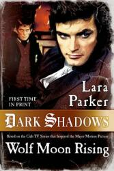 Dark Shadows: Wolf Moon Rising (ISBN: 9780765332592)