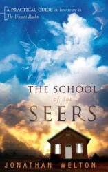 School of the Seers - Jonathan Welton, Randy Clark (ISBN: 9780768412116)
