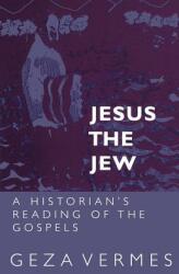Jesus the Jew (ISBN: 9780800614430)