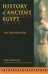 History of Ancient Egypt - Erik Hornung, David Lorton (ISBN: 9780801484759)