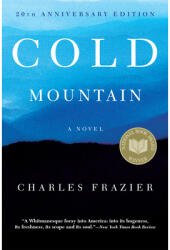 Cold Mountain: 20th Anniversary Edition - Charles Frazier (ISBN: 9780802126757)