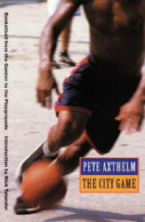 City Game - Peter M. Axthelm (ISBN: 9780803259348)