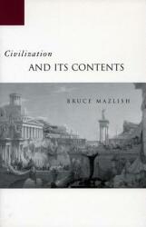 Civilization and Its Contents (ISBN: 9780804750837)