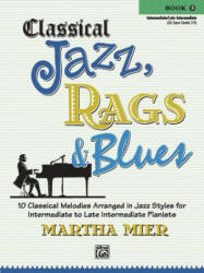 CLASSICAL JAZZ RAGS BLUESBOOK 3 - M MIER (2008)