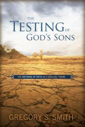 The Testing of God's Sons (ISBN: 9780805464184)