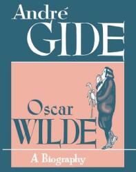 Oscar Wilde: A Biography (ISBN: 9780806529707)