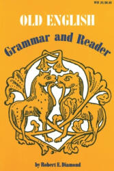 Old English - Robert E. Diamond (ISBN: 9780814315101)